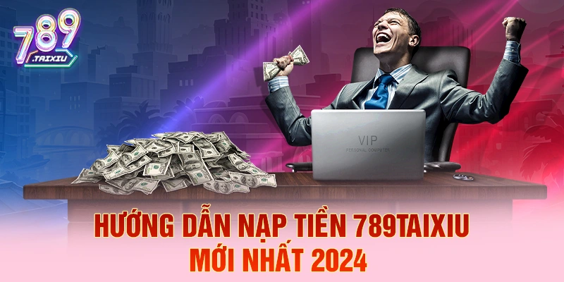 Hướng dẫn nạp tiền tại 99vin
